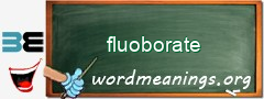 WordMeaning blackboard for fluoborate